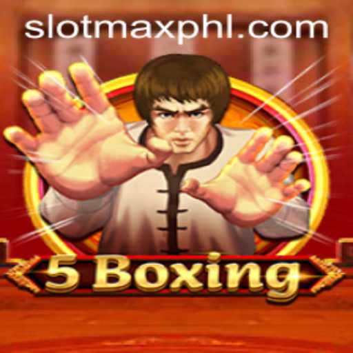 Unveiling 5Boxing: The Thrilling Experience of SLOT MAX