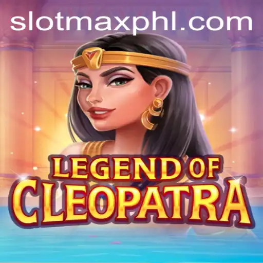 LegendOfCleopatra: Enter the World of Slot Max Gaming