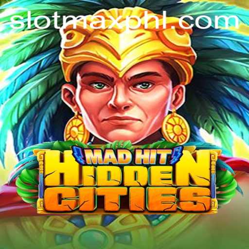 Exploring the Excitement of MadHitHiddenCities with SLOT MAX Mode