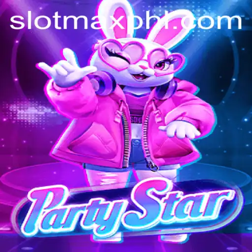 Unveiling PartyStar: The Ultimate SLOT MAX Gaming Experience