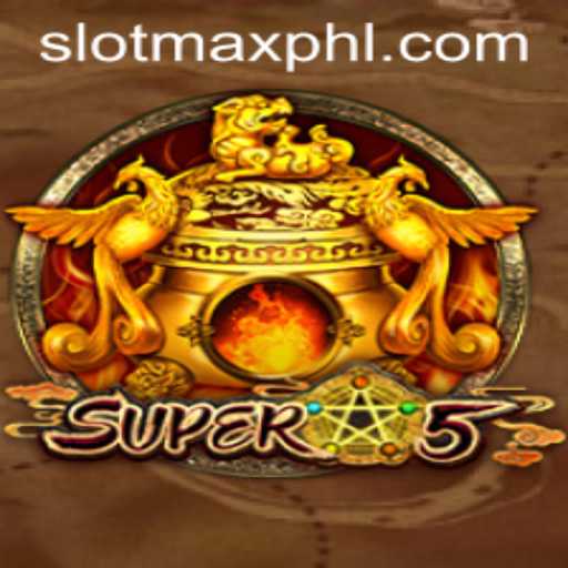 Exploring the Exciting World of Super5: A Deep Dive into SLOT MAX
