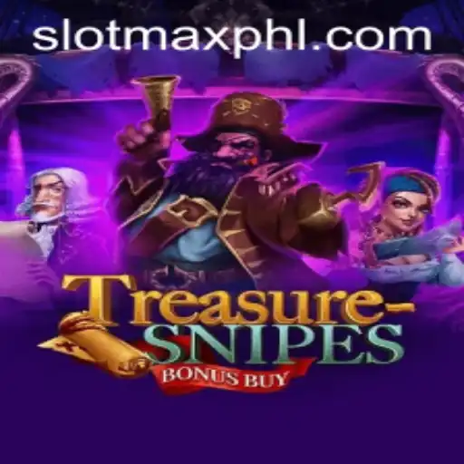 Exploring TreasuresnipesBonusBuy: A Journey Through the Thrilling World of SLOT MAX